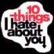 10 Dinge, die ich an Dir hasse