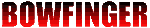 - Bowfingers große Nummer -